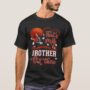 Camiseta Ese es mi hermano ahí afuera Hermana de fútbol div