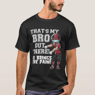 Camiseta Ese es mi hermano ahí afuera, hermana del hermano 