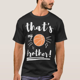 Camiseta Ése es mi hermano Baloncesto Bas