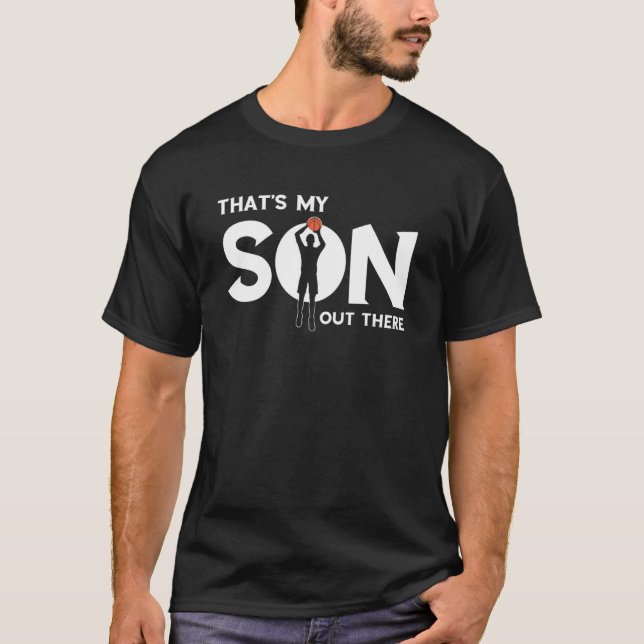 Camiseta Ese es mi hijo Baller Shoot Baske (Anverso)
