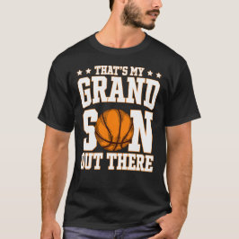 Camiseta Ese es mi nieto ahí fuera Baloncesto Abuela