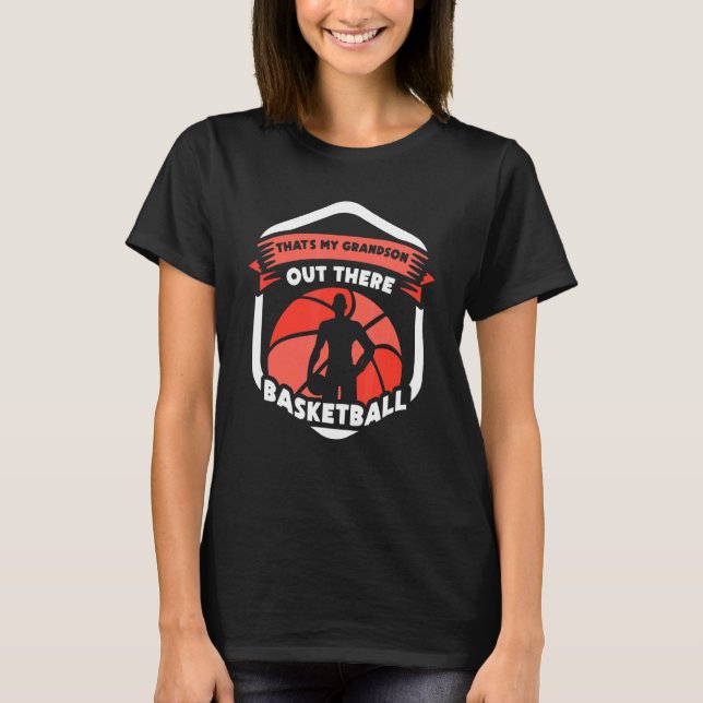 Camiseta Ese es mi nieto ahí fuera, deporte de baloncesto (Anverso)