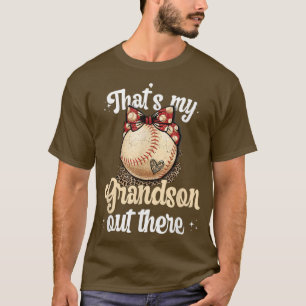 Camiseta Ese es mi nieto ahí fuera. La abuela T-Sh de béisb