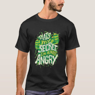 Camiseta Ese es mi secreto, I&x27;m siempre enojado clásico