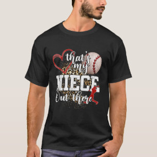 Camiseta Ese es mi sobrina, tío de la tía del béisbol