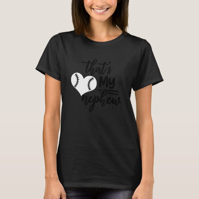 Camiseta Ese es mi sobrino ahí fuera el béisbol 1 (Anverso)