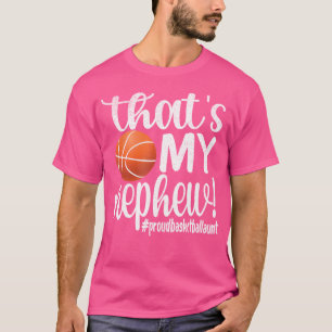 Camiseta Ese Es Mi Sobrino Orgulloso Tía De Baloncesto