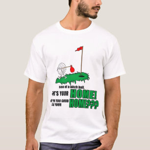 Camiseta ¡Ése es su HOGAR!