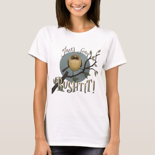 Camiseta ¡Ese es un Bushtit! (Anverso)