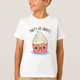 Camiseta Ese es un dulce divertido pastel de torta espolvor