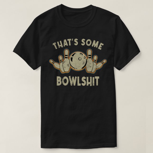 Camiseta Ese es un poco de cosecha retro Bowling Bowler Vin (Diseño del anverso)