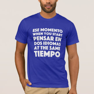 Camiseta Ese Momento cuando usted comienza al estudiante de