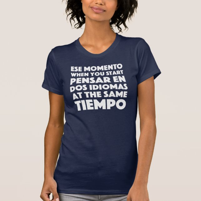 Camiseta Ese Momento cuando usted comienza al estudiante de (Anverso)