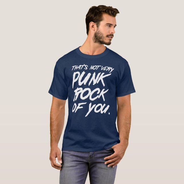 Camiseta Ése no es mismo punk rock de usted humor de la (Anverso completo)