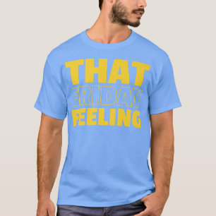 CAMISETA ESE VIERNES SENTIMIENTO A LAS MUJERES ACOGEDORAS N