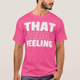 CAMISETA ESE VIERNES SENTIMIENTO A LAS MUJERES ACOGEDORAS N