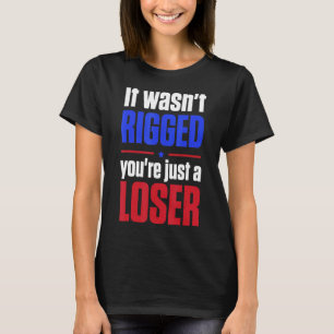 Camiseta Esencial, no fue manipulado, eres un perdedor 1