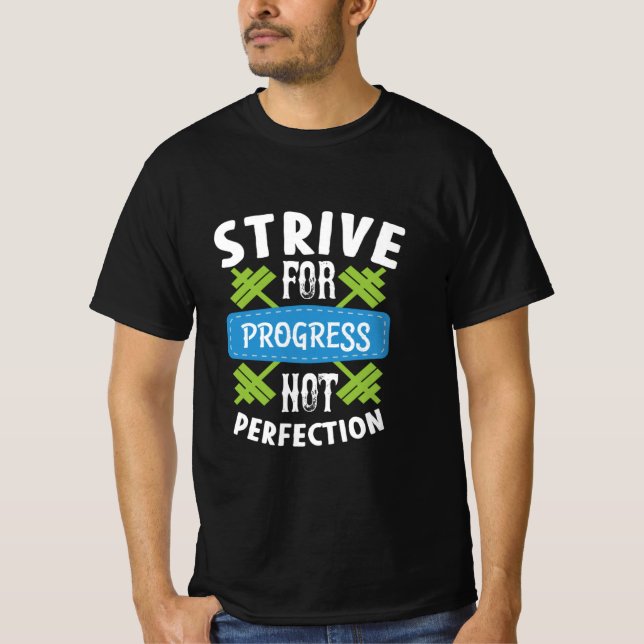 Camiseta Esforzarse por el progreso (Anverso)