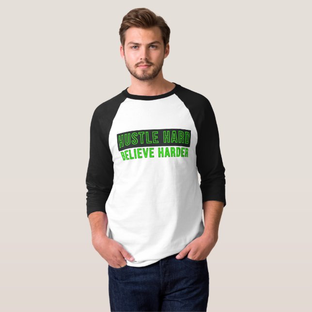 Camiseta Esfuérzate Duro Cree Más (Anverso completo)