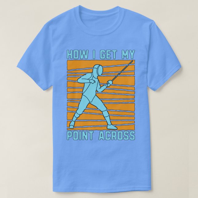Camiseta Esgrima Cómo Conseguí A Mi Espadrillo Duel Fighter (Diseño del anverso)