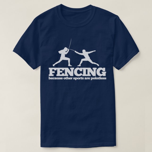 Camiseta Esgrima De Esgrima Porque Otros Deportes No Tienen (Diseño del anverso)