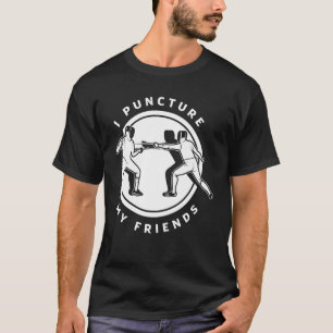 Camiseta Esgrima de espadachín... ...me doy cuenta de mi am