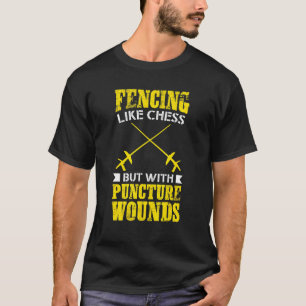 Camiseta Esgrima De Tee Como El Ajedrez Pero Con Punctura W