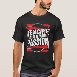 Camiseta Esgrima Juega Con Pasión Inspiradora
