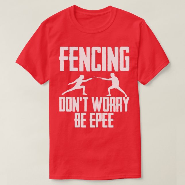 Camiseta Esgrima No Preocupes Estar Epeya (Diseño del anverso)