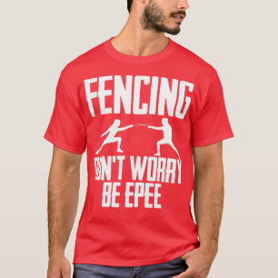 Camiseta Esgrima No Preocupes Estar Epeya