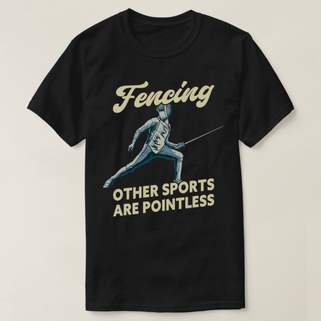 Camiseta Esgrima Otros Deportes No Tiene Sensación De Curio (Diseño del anverso)