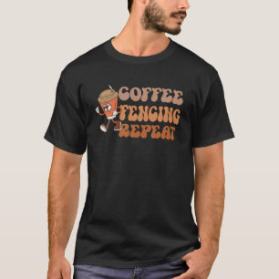 Camiseta Esgrima para café Repita la divertida Groovy Café