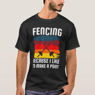 Camiseta Esgrima Porque Me Gusta Hacer Un Humo De Esgrima