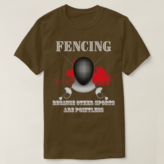 Camiseta Esgrima Porque Otros Deportes Son Inútiles (2) (Diseño del anverso)