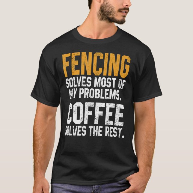 Camiseta Esgrima resuelve mis problemas entrenador de café  (Anverso)