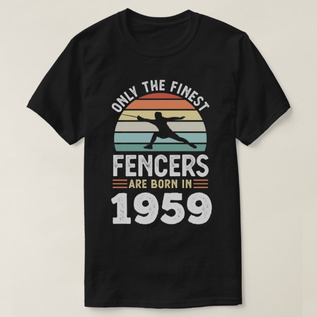 Camiseta Esgrimidores nacidos en 1959 70º regalo de cercado (Diseño del anverso)