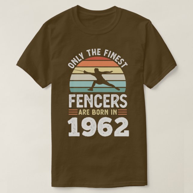 Camiseta Esgrimidores nacidos en 1962 Regalo de esgrima de  (Diseño del anverso)