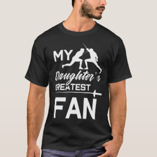Camiseta Esgrimiendo A Mamá O A Papá Mis Hijas Gran Aficion