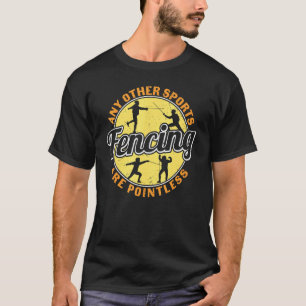 Camiseta Esgrimista vintage inútil de cualquier otro deport