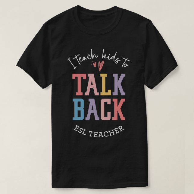 Camiseta ESL Profesor ESOL Segundo Profesor de Lenguas (Diseño del anverso)