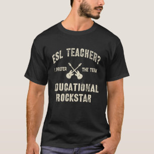 Camiseta ESL PROFESOR I prefiere el término ROCKSTAR EDUCAT