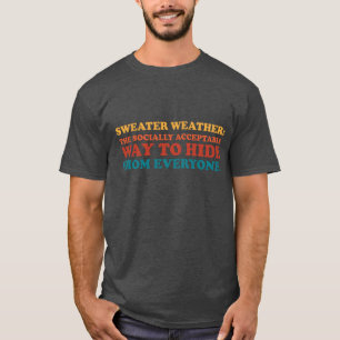 Camiseta Eslogan de humor de introvertido para clima de sué