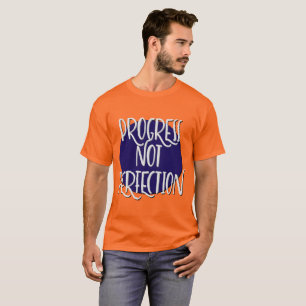 Camiseta Eslogan de progreso no perfección
