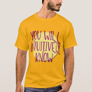 Camiseta Eslogan de recuperación que sabrás intuitivamente