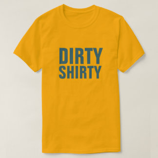 Camiseta Eslogan del programa de TV Dirty Shirty Funny Kids