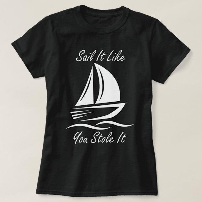 Camiseta Esloganes divertidos de vela (Diseño del anverso)