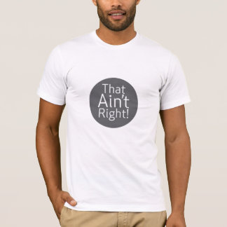Camiseta ¡Eso correcto!