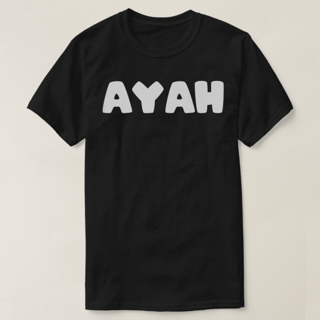 Camiseta Eso dice AYAH Premium (Diseño del anverso)