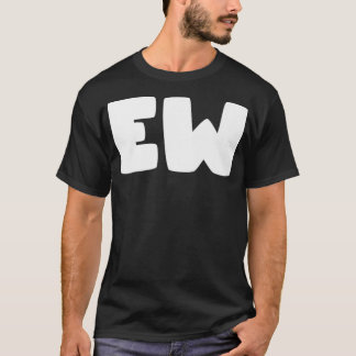 Camiseta Eso dice EW Premium