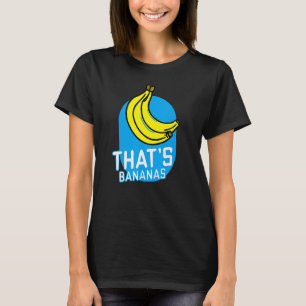 Camiseta Eso dicen los plátanos como vestuario de palabras 